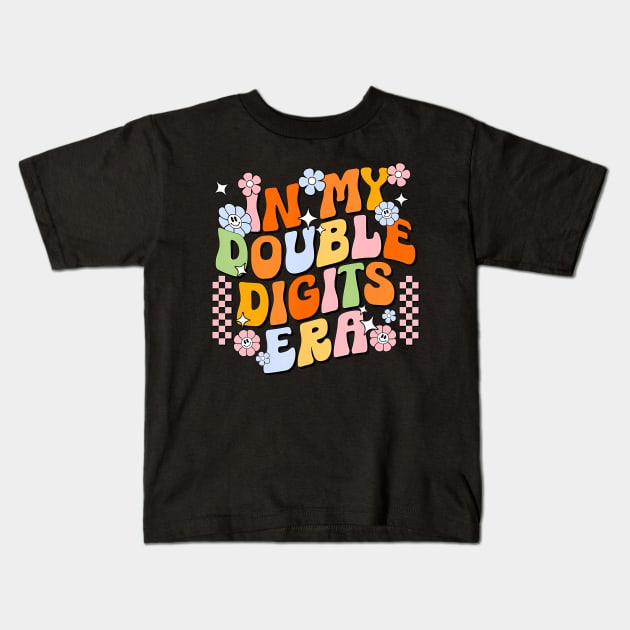 In My Double Digits Era Retro 10 Year Old 10th Birthday Girl Kids T-Shirt by Cortes1